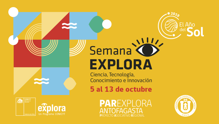 Vive la Semana Explora 2019 en la Región de Antofagasta