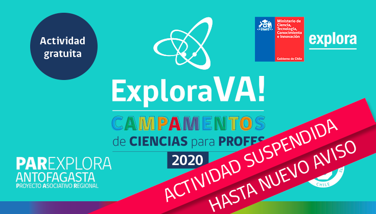 Suspensión hasta nuevo aviso del Campamento de Ciencias para Profes Explora Va!