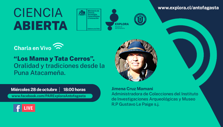 Charla en vivo: “Los Mama y Tata Cerros”. Oralidad y tradiciones desde la Puna Atacameña”