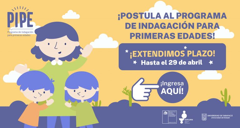 ¡Postula al Programa de Indagación para Primeras Edades – PIPE!