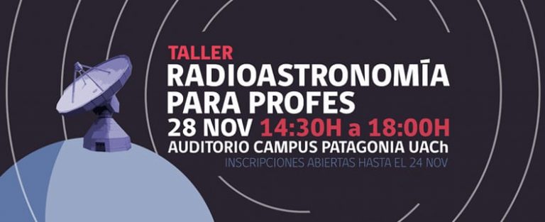 ¡No te pierdas el Taller de Radioastronomía para Profes!