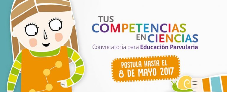 Lleva la ciencia a tu jardín infantil: postula e implementa “Tus Competencias en Ciencias”