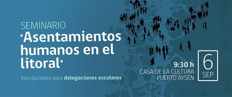 Seminario en Puerto Aysén abordará asentamientos humanos en el litoral