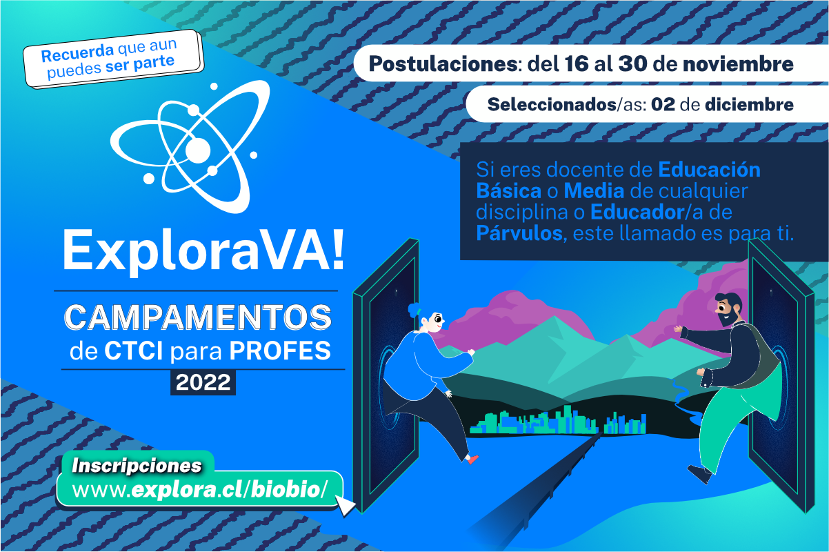 PAR BIOBÍO ABRIÓ CONVOCATORIA A CAMPAMENTO EXPLORA VA 2022