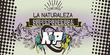 ATENCIÓN: Hasta el 12 de septiembre puedes Inventar un superhéroe con poderes de la naturaleza