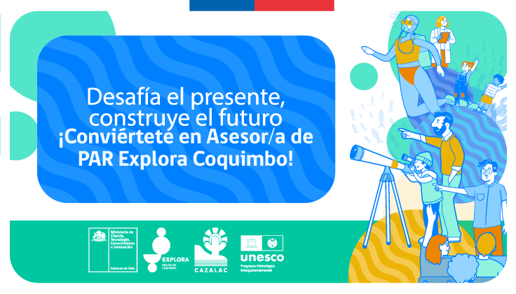 ¡Súmate a la Red de Asesores/as del PAR Explora Coquimbo!