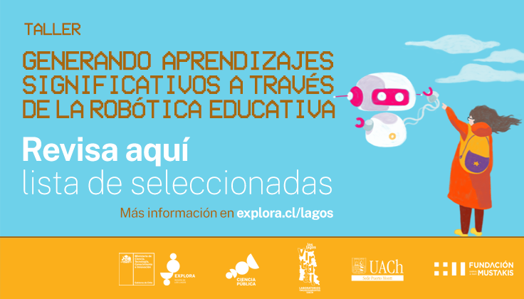 Revisa aquí las seleccionadas al Taller de Robótica