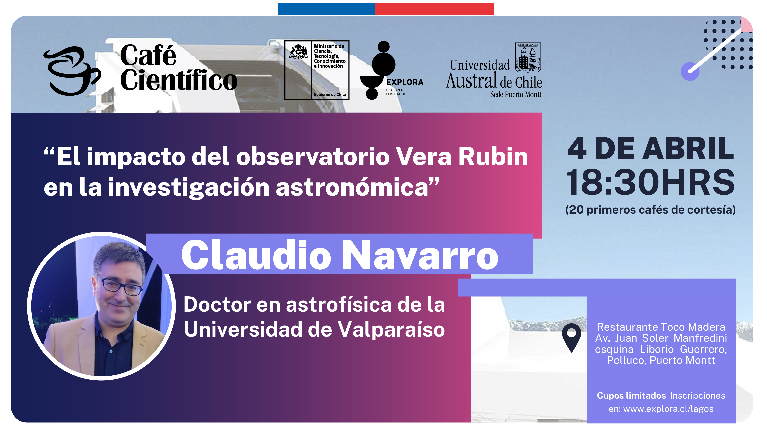 Celebremos el Día de la Astronomía con un nuevo Café Científico de Puerto Montt y la charla: “El impacto del observatorio Vera Rubin en la investigación astronómica”