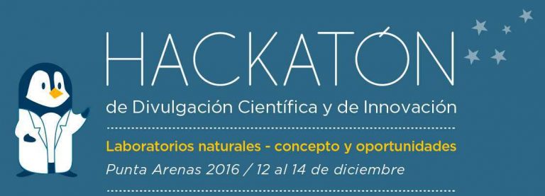 Hackatón de Divulgación Científica y de Innovación 2016: 12 al 14 de diciembre en Punta Arenas