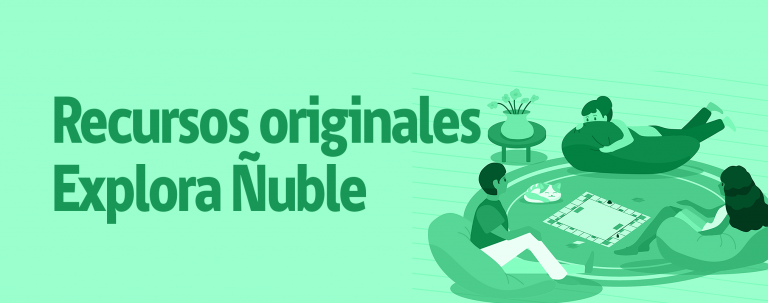 Explora Ñuble Virtual: recursos originales