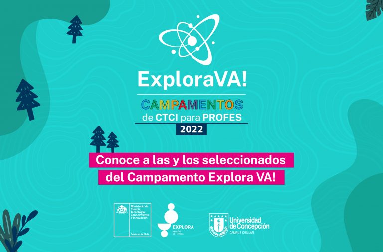 “Campamento Explora Va! Ñuble 2022″: conoce a los y las seleccionadas