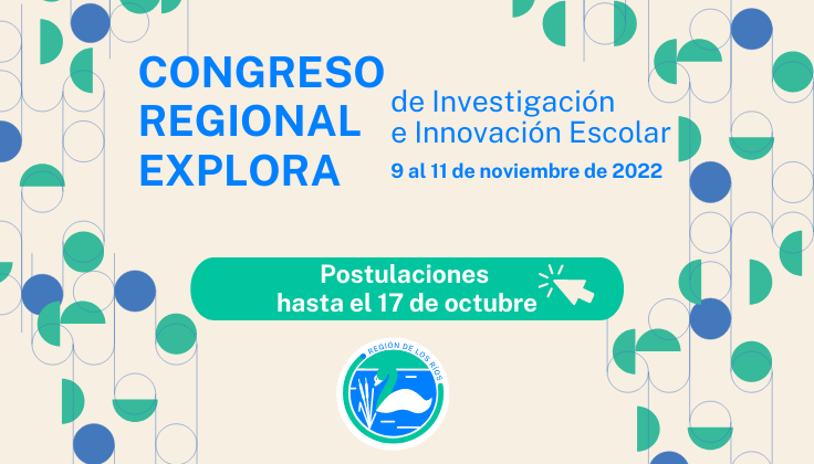 Congreso Regional Explora de Investigación e Innovación Escolar 2022