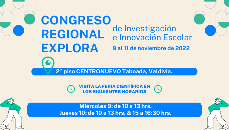 25 proyectos escolares se presentarán en el XIX Congreso Regional Explora de Investigación e Innovación Escolar 2022