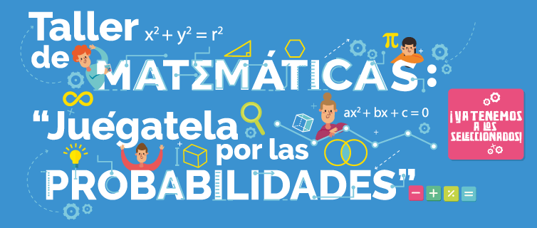 Ya tenemos seleccionados a los equipos que desarrollarán las Pasantías Científicas Escolares en Matemáticas