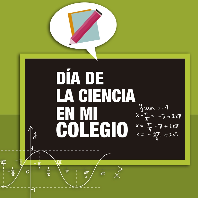 Inscribe tu “Día de la Ciencia en Mi Colegio”