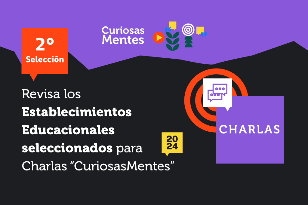 Revisa el segundo grupo de charlas CuriosasMentes seleccionadas