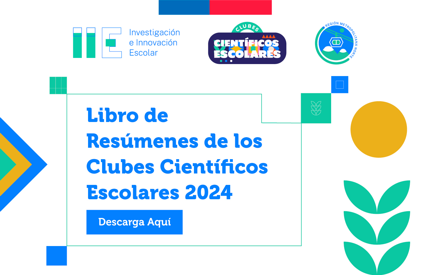 Ya está disponible el “Libro de Resúmenes de los Clubes Científicos Escolares 2024” ¡Descarga aquí!