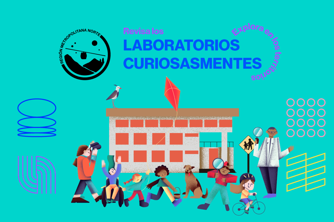 ¡Explora en el Territorio! Atención revisa los Laboratorios CuriosasMentes 2025