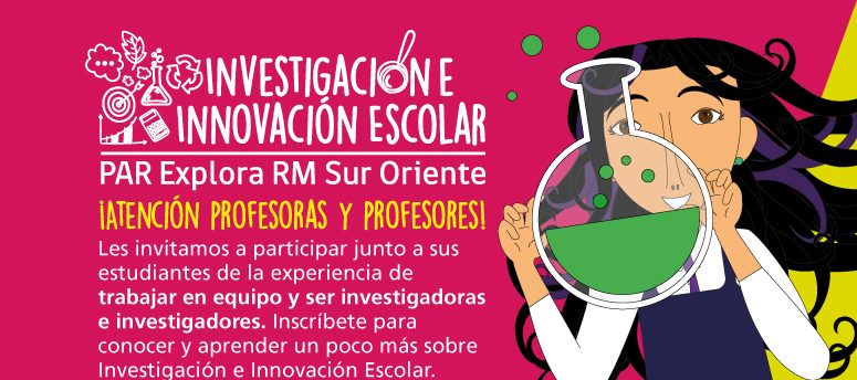 Programa de Investigación e Innovación Escolar abre sus postulaciones a docentes de la RM Sur Oriente