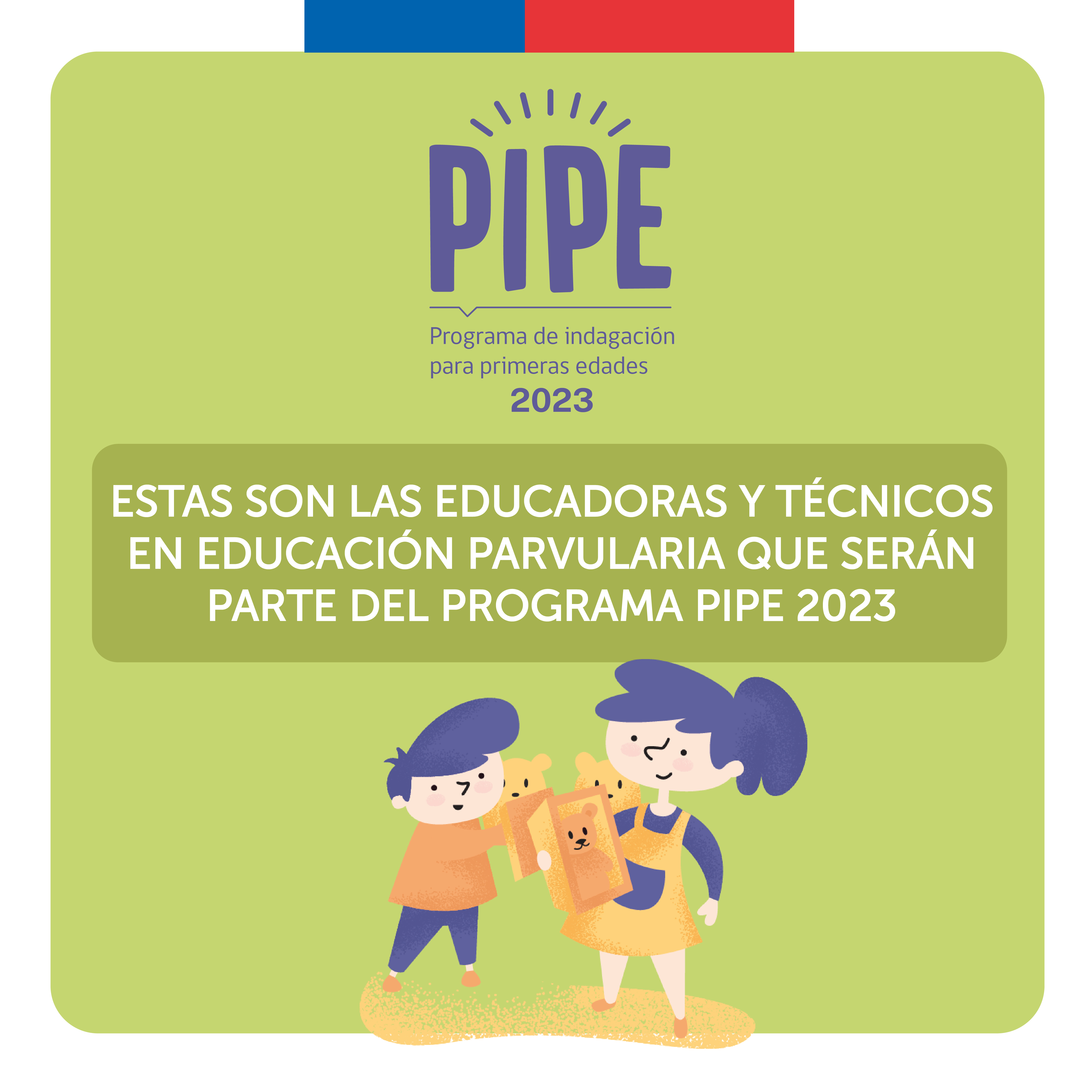 ESTOS SON LOS JARDINES INFANTILES Y SALAS CUNAS QUE SERÁN PARTE DE PIPE 2023