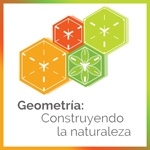 “Geometría: Construyendo la Naturaleza” cambia tu perspectiva de lo que te rodea en Nogales