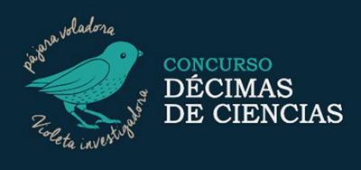 Concurso de décimas de ciencia "Pájara voladora, Violeta investigadora": La ciencia celebra a Violeta!