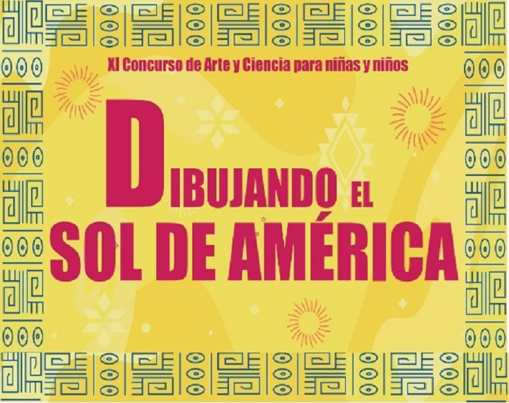 Recuerda que hasta el 30 de septiembre puedes participar de “Dibujando el Sol de América!