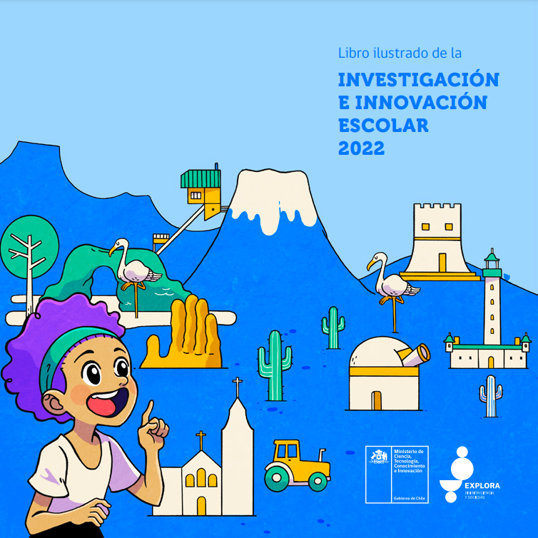Libro Ilustrado de la Investigación e Innovación Escolar 2022